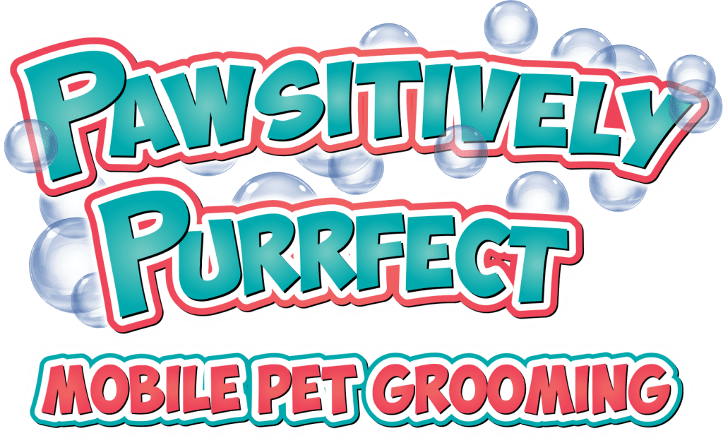 Pawsitively Purrfect Mobile Pet Grooming Sit. Stay. We Come to You!